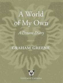      A World of My Own: A Dream Diary