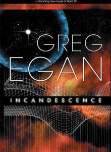      Incandescence