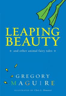      Leaping Beauty: And Other Animal Fairy Tales