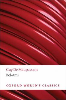      Bel-Ami (Oxford World's Classics)