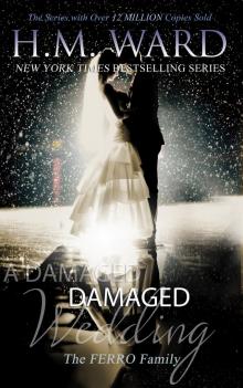      A Damaged Wedding