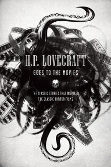      H.P. Lovecraft Goes to the Movies