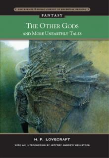      Other Gods and More Unearthly Tales