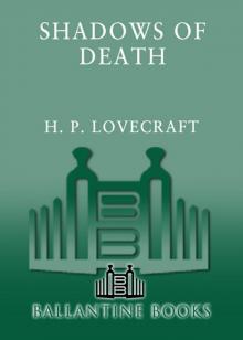      Shadows of Death