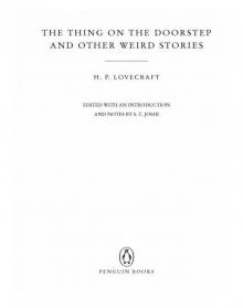      The Thing on the Doorstep and Other Weird Stories
