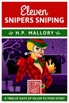      Eleven Snipers Sniping (A Short Story) (12 Days of Christmas series Book 11)