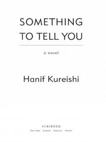      Something to Tell You