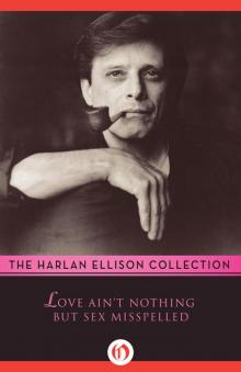      Love Ain't Nothing but Sex Misspelled