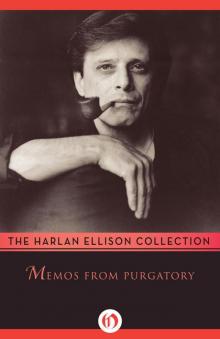      Memos From Purgatory