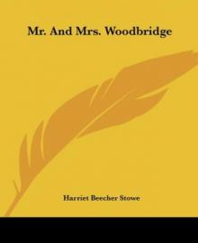      Mr. And Mrs. Woodbridge