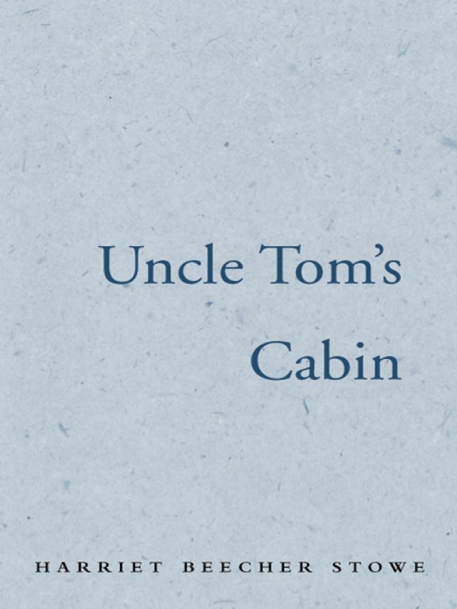Read Uncle Tom's Cabin Online Read Free Novel - Read Light Novel