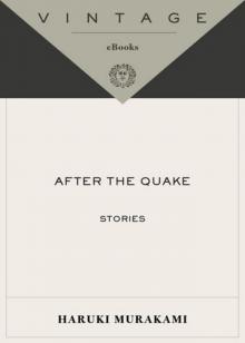 After the Quake After the Quake