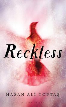      Reckless