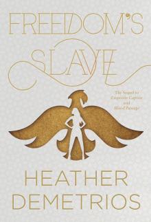      Freedom's Slave