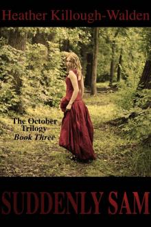      Suddenly Sam (The October Trilogy)