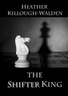      The Shifter King (The Kings Book 10)