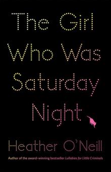      The Girl Who Was Saturday Night