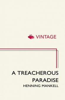      A Treacherous Paradise