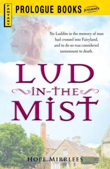      Lud-in-the-Mist