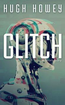      Glitch_A Short Story