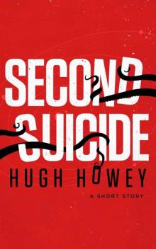      Second Suicide: A Short Story