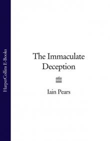      The Immaculate Deception