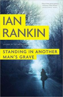      Standing in Another Man's Grave