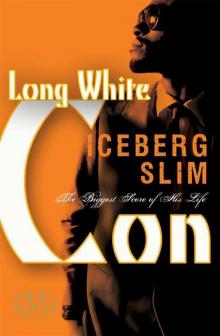      Long White Con