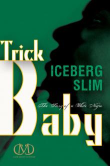      Trick Baby