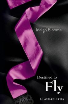      Destined to Fly: An Avalon Novel