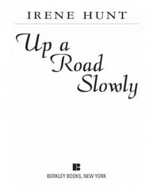      Up a Road Slowly