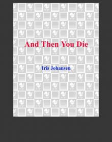      And Then You Die