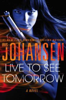      Live to See Tomorrow