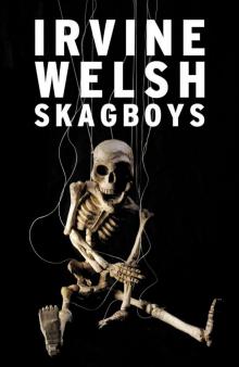      Skagboys