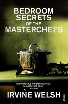      The Bedroom Secrets of the Master Chefs