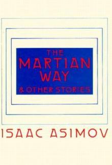      The Martian Way and Other Stories