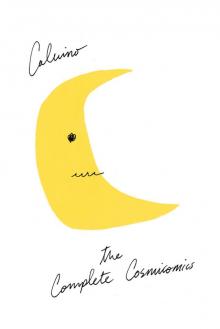      The Complete Cosmicomics