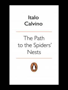      The Path to the Spiders' Nests