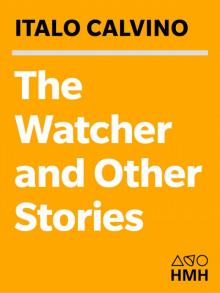      The Watcher and Other Stories