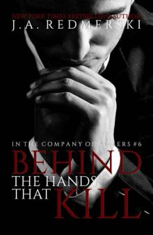      Behind the Hands That Kill
