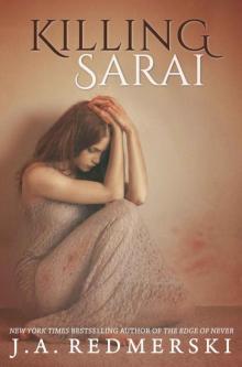      Killing Sarai