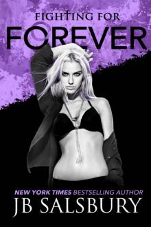      Fighting for Forever