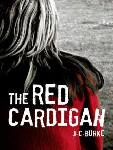      The Red Cardigan