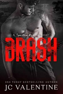      BRASH: A Spartan Riders Novel