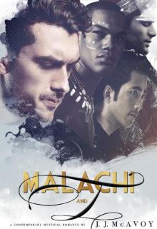      Malachi and I