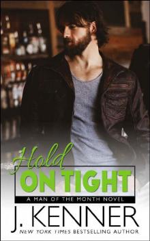      Hold on Tight
