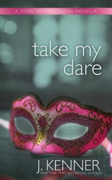     Take My Dare