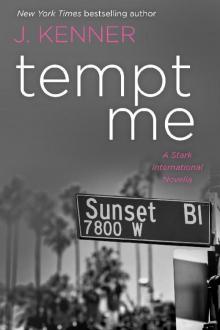     Tempt Me: A Stark International Novella