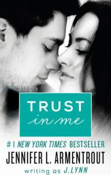      Trust in Me