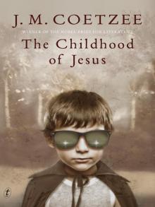      The Childhood of Jesus